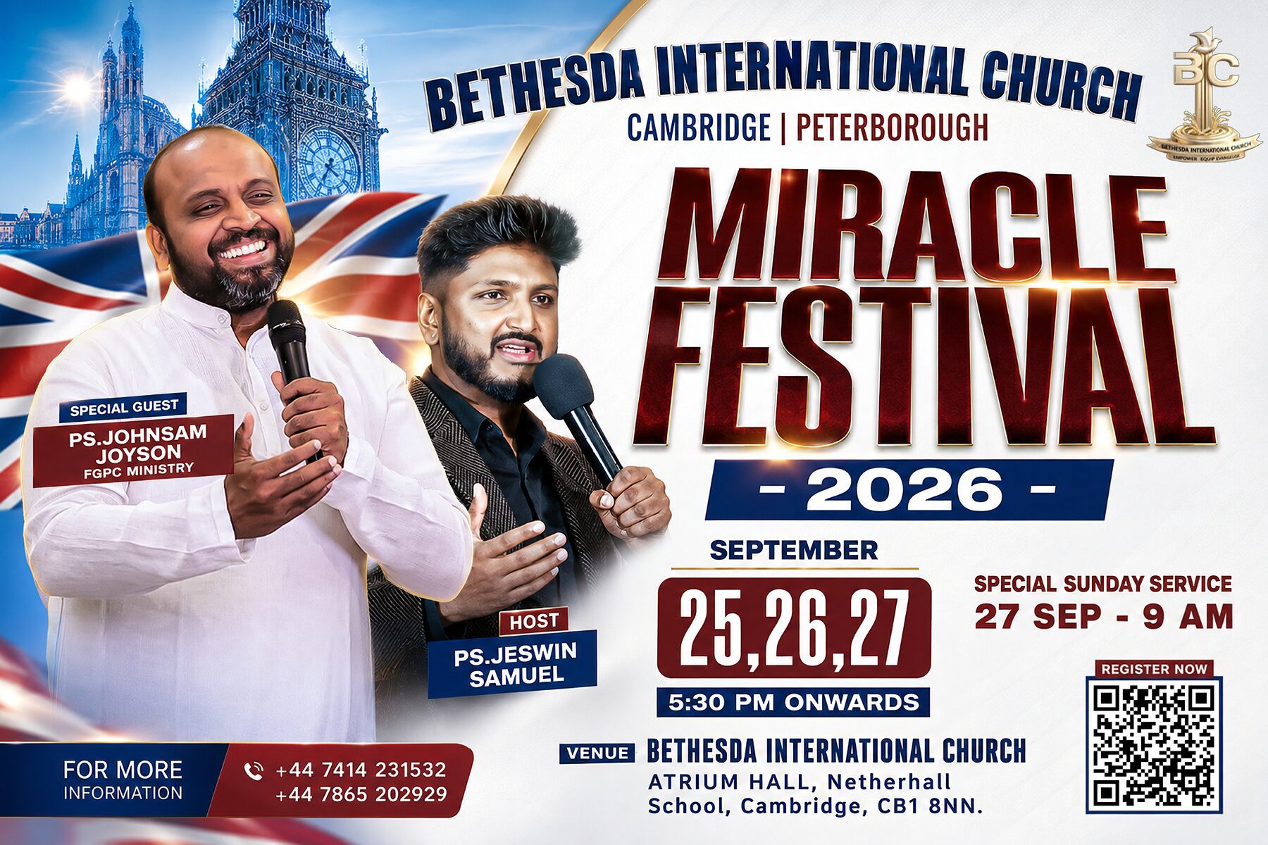 Miracle Festival 2026 — 25, 26 and 27 September at Bethesda International Church, Atrium Hall, Netherhall School, Cambridge. Evening meetings from 5.30pm and a special Sunday service at 9.00am. Register now.